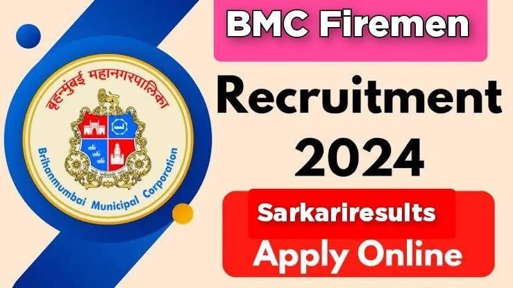 BMC Firemen Recruitment 2024