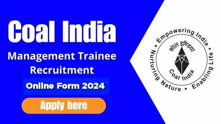 Coal India Management Trainee Online Form 2024