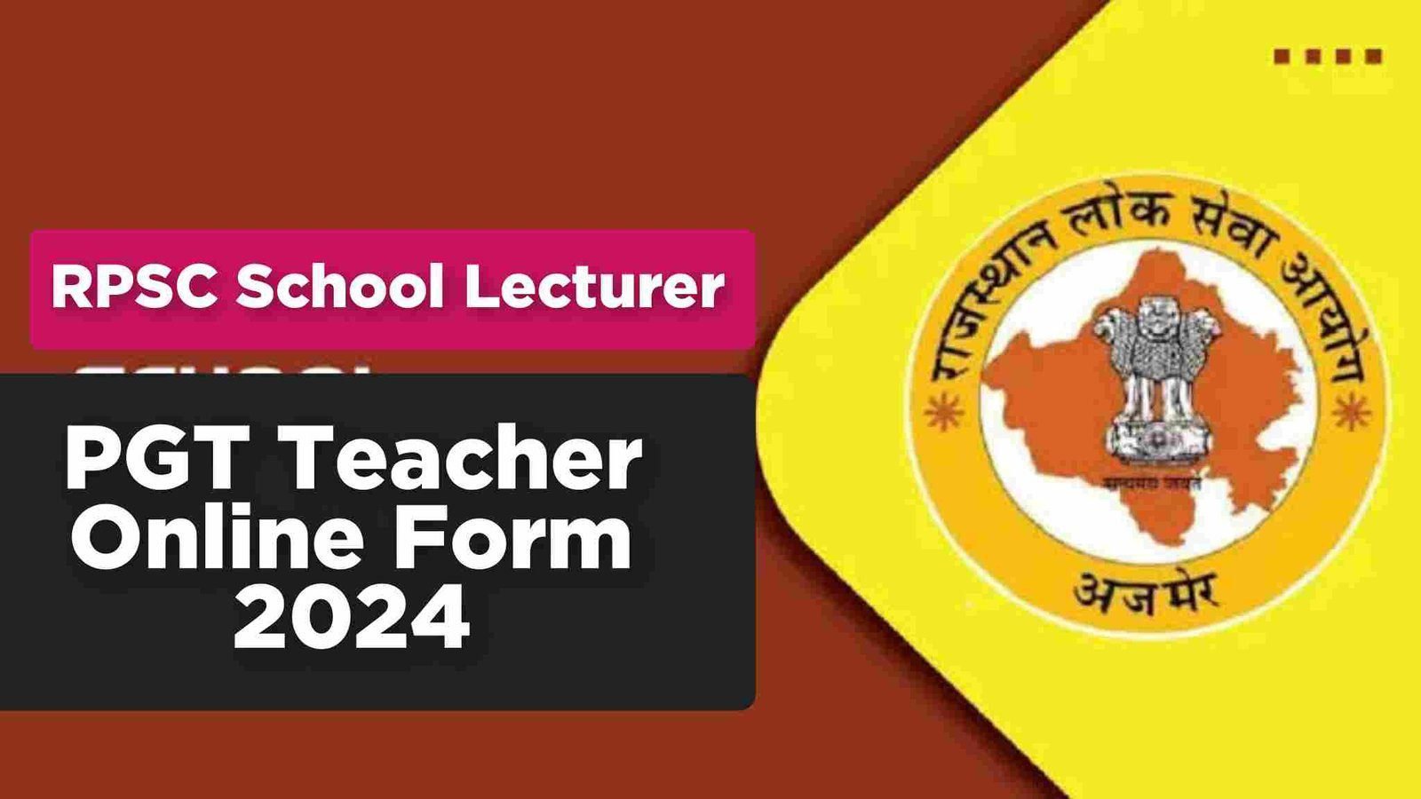 RPSC School Lecturer PGT Teacher Online Form 2024